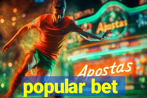 popular bet